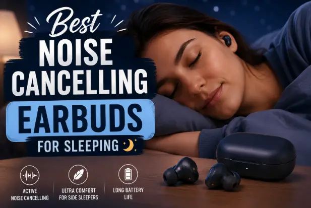 best noise cancelling earbuds for sleeping